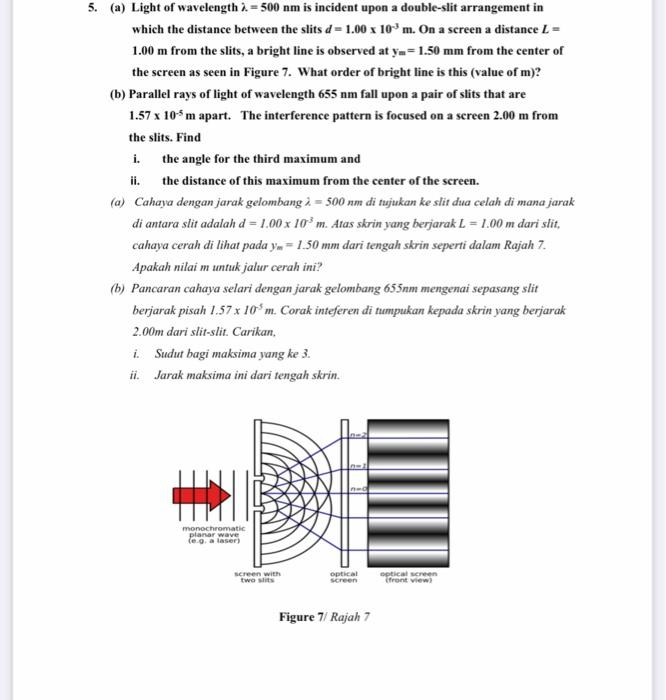 A 5 A Light Of Wavelength 7 500 Nm Is Incident Upon A Double Slit Arrangement In Which The Distance Between The Sl 1