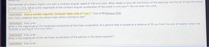 Points The Flywheel Of A Steam Engine Runs With A Constant Angular Speed Of 140 R Min When Steam Is Shut Off The Fricti 1