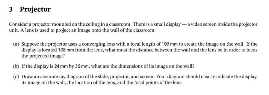 3 Projector Consider A Projector Mounted On The Ceiling In A Classroom There Is A Small Display A Video Screen Inside 1