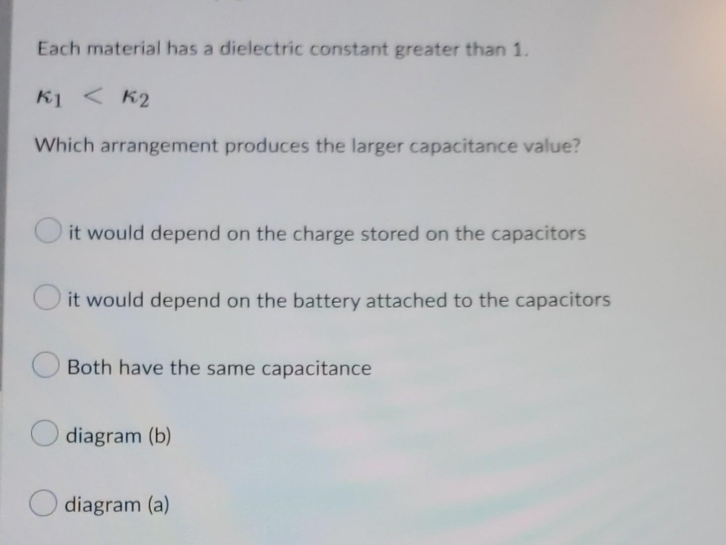 2 Parallel Plate Capacitors Have The Same Area And Separation Distance You Use Equal Amounts Of Two Different Dielectri 2
