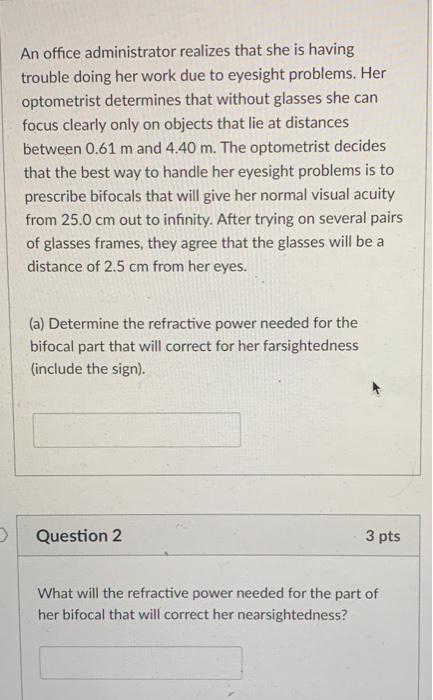 0 M An Office Administrator Realizes That She Is Having Trouble Doing Her Work Due To Eyesight Problems Her Optometris 1
