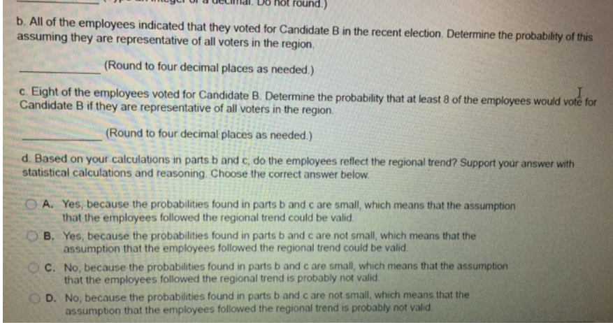 A News Organization Reported That 40 Of The Voters In A Particular Region Voted For Candidate A In A Recent Election W 1