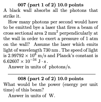 007 Part 1 Of 2 10 0 Points A Black Wall Absorbs All The Photons That Strike It How Many Photons Per Second Would Hav 1