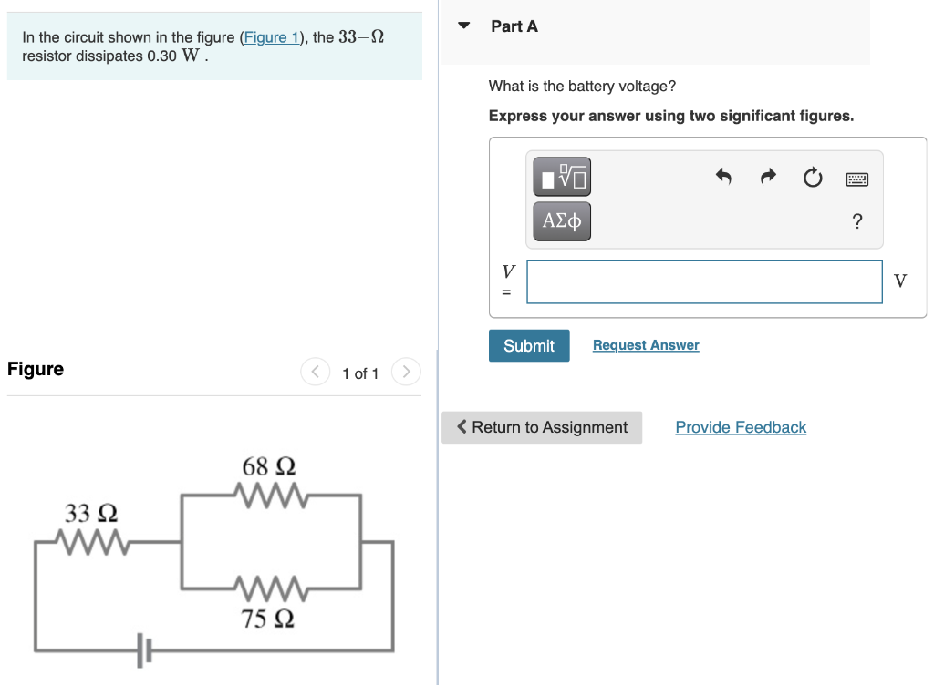 Part A In The Circuit Shown In The Figure Figure 1 The 33 12 Resistor Dissipates 0 30 W What Is The Battery Voltage 1