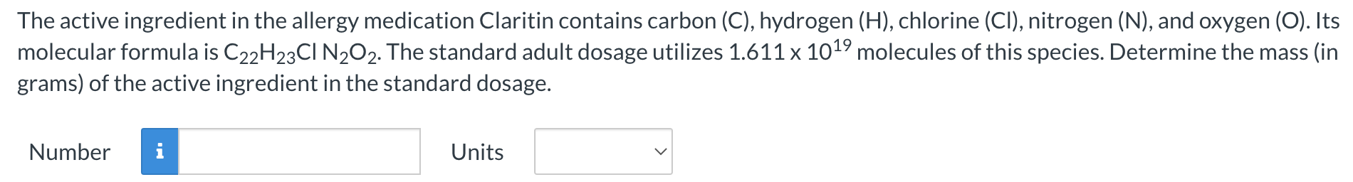 The Active Ingredient In The Allergy Medication Claritin Contains Carbon C Hydrogen H Chlorine Ci Nitrogen N 1