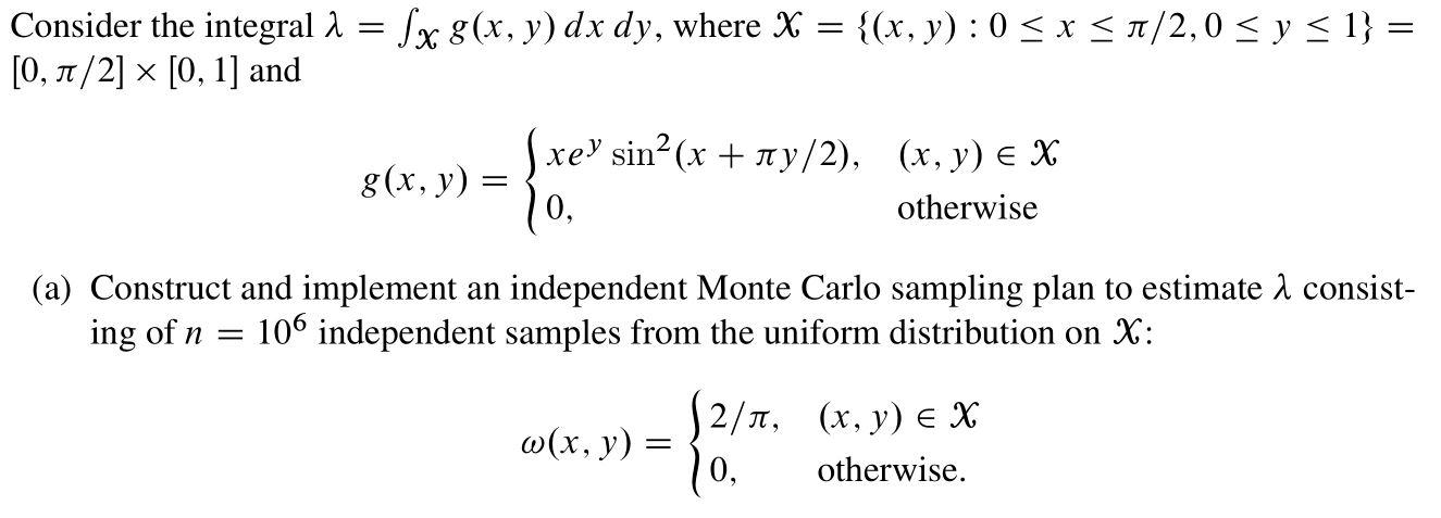 Consider The Integral 1 Sx 8 X Y Dx Dy Where X X Y 0 X 1 2 0 Y 1 0 1 2 0 1 And G X Y 1