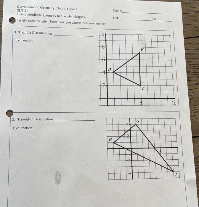 Name Curriculum 2 0 Geometry Unit 4 Topic 2 Slt 21 Using Coordinate Geometry To Classify Triangles Classify Each Trian 1