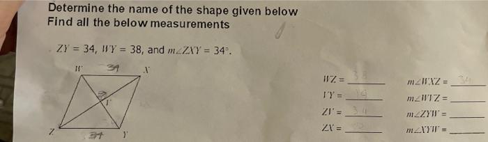 Determine The Name Of The Shape Given Below Find All The Below Measurements Zy 34 I Y 38 And M Zxy 34 3a 1 117 1