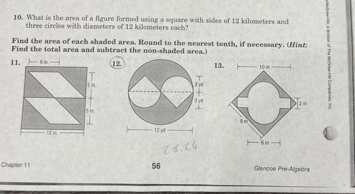 10 What Is The Area Of A Figure Formed Using A Square With Sides Of 12 Kilometers And Three Circles With Diameters Of 1 1