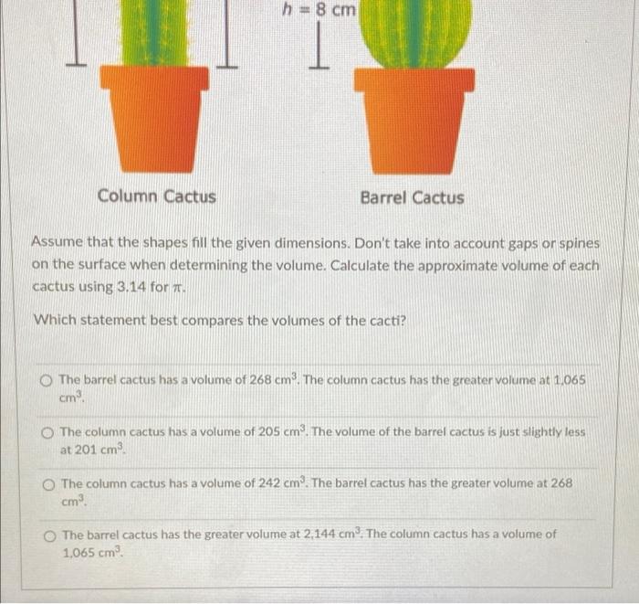 Brian Likes To Grow Cactus Plants In His Kitchen Window He Has Read That Around 90 Percent Of A Cactus S Volume Is Used 2