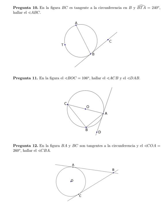 10 In Figure Bc It Is Tangent To The Circumference In B And Bta 240 Degrees Find The Angle Abc 11 Find The Acb Ang 1