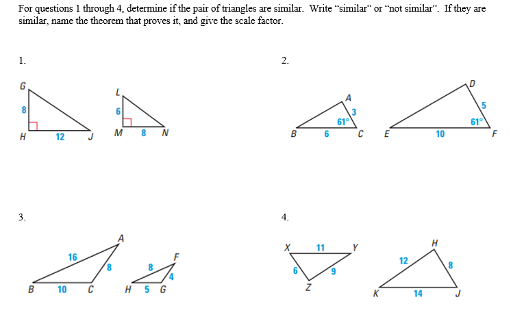For Questions 1 Through 4 Determine If The Pair Of Triangles Are Similar Write Similar Or Not Similar If They Are 1