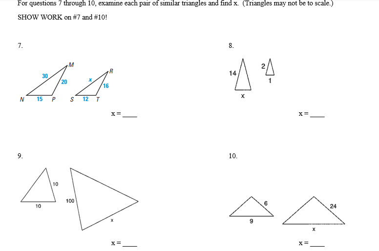 For Questions 7 Through 10 Examine Each Pair Of Similar Triangles And Find X Triangles May Not Be To Scale Show Wor 1