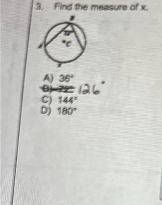 3 Find The Measure Of X 0 A 369 C 144 D 180 1