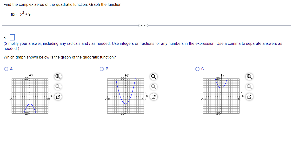 Find The Complex Zeros Of The Quadratic Function Graph The Function F X X2 9 X Simplify Your Answer Includi 1