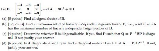 Let B 2 3 2 3 6 3 And A 3b3 5b 2 4 A 8 Points Find All Eigenvalue S Of B B 12 Points Find A Maxim 1