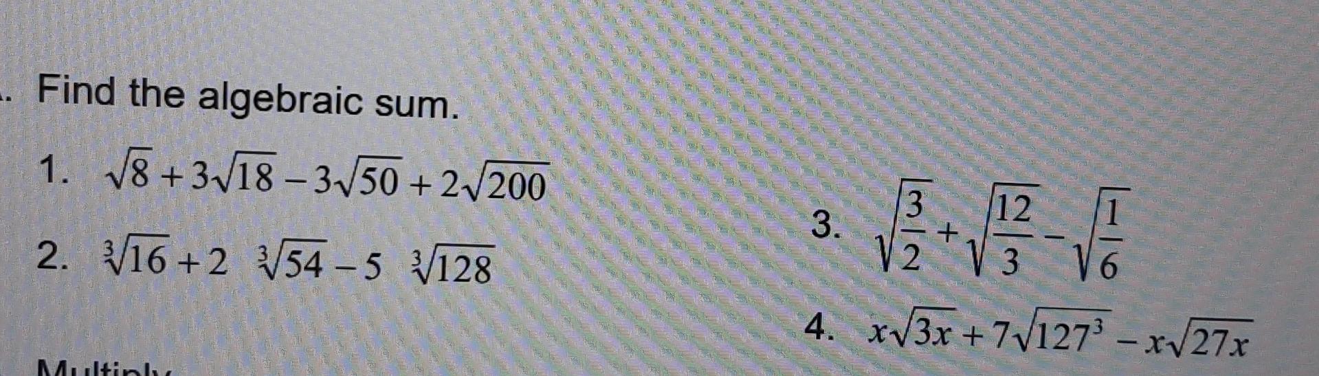 Find The Algebraic Sum 1 18 3718 350 27200 3 12 3 2 V16 2 54 5 V128 3 6 4 Xv3x 7 1273 Xv27x Multink 1