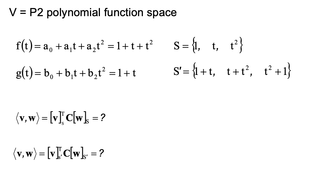 V P2 Polynomial Function Space F T A A T At 1 T T2 S 1 T T2 S S 1 T T T T 1 G T Be B T B2t2 1