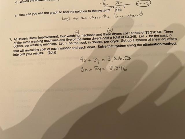 D Wha 3 E How Can You Use The Graph To Find The Solution To The System Pt 3 Look To See Where The Lines Intersec 1