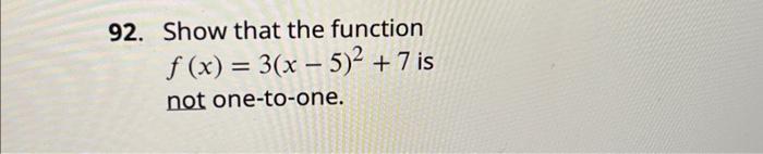 92 Show That The Function F X 3 X 5 2 7 Is Not One To One 1