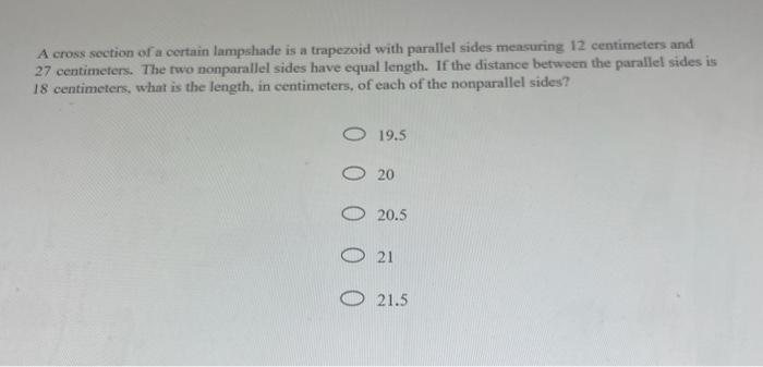 A Cross Section Of A Certain Lampshade Is A Trapezoid With Parallel Sides Measuring 12 Centimeters And 27 Centimeters T 1