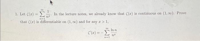 00 1 Let In The Lecture Notes We Already Know That X Is Continuous On 1 00 Prove That X Is Differentiable 1