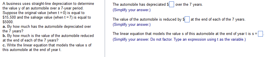 The Automobile Has Depreciated Simplify Your Answer Over The 7 Years A Business Uses Straight Line Depreciation To 1