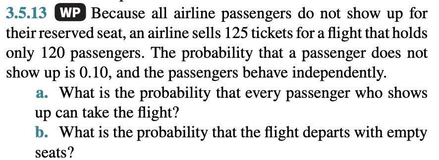 3 5 13 Wp Because All Airline Passengers Do Not Show Up For Their Reserved Seat An Airline Sells 125 Tickets For A Flig 1