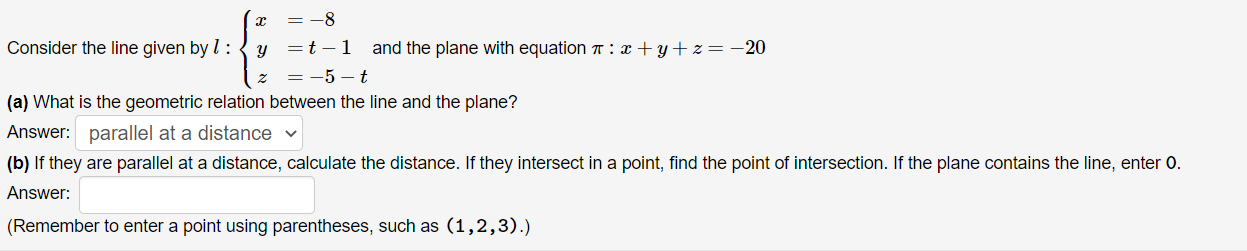 R 2 8 Consider The Line Given By L Y T 1 And The Plane With Equation X Y Z 20 5 T A What Is The Geometric 1