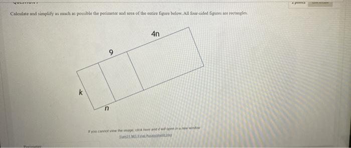Yu 2 Poems Calculate And Simplify As Much As Possible The Perimeter And Area Of The Entire Figure Below All Four Sided 1