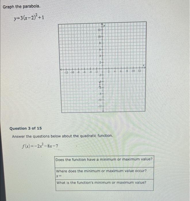 Graph The Parabola Y 3 X 2 2 1 12 10 6 4 12 10 1012 40 10 Question 3 Of 15 Answer The Questions Below About The Qua 1