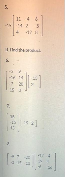 5 11 4 6 15 14 2 5 4 12 8 B Find The Product 6 5 9 16 14 7 20 15 0 13 2 7 16 15 15 19 2 2 8 97 2 1