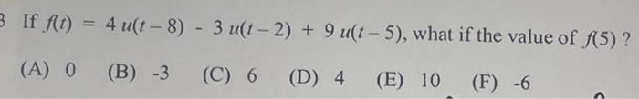3 If F T 4 Ult 8 3 Ust 2 9 Ust 5 What If The Value Of F 5 A 0 B 3 C 6 D 4 E 10 F 6 1
