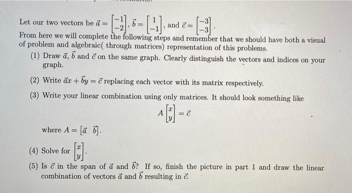 3 6 1 Let Our Two Vectors Be A B And Ca From Here We Will Complete The Following Steps And Remember That We Shou 1