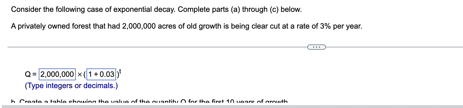 Consider The Following Case Of Exponential Decay Complete Parts A Through C Below A Privately Owned Forest That Ha 1