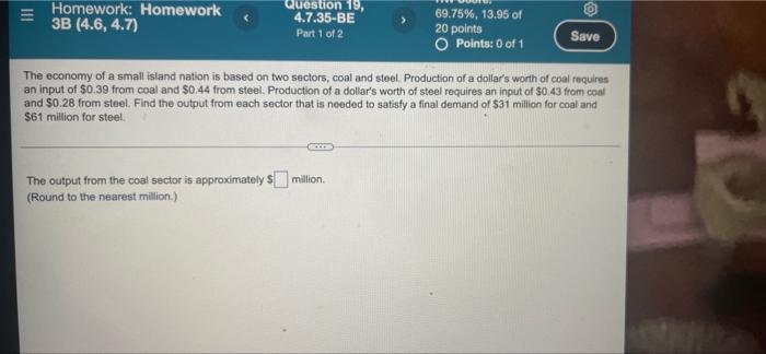 Iii Homework Homework 3b 4 6 4 7 Question 19 4 7 35 Be Part 1 Of 2 69 75 13 95 Of 20 Points Points 0 Of 1 Save T 1