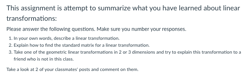 This Assignment Is Attempt To Summarize What You Have Learned About Linear Transformations Please Answer The Following 1
