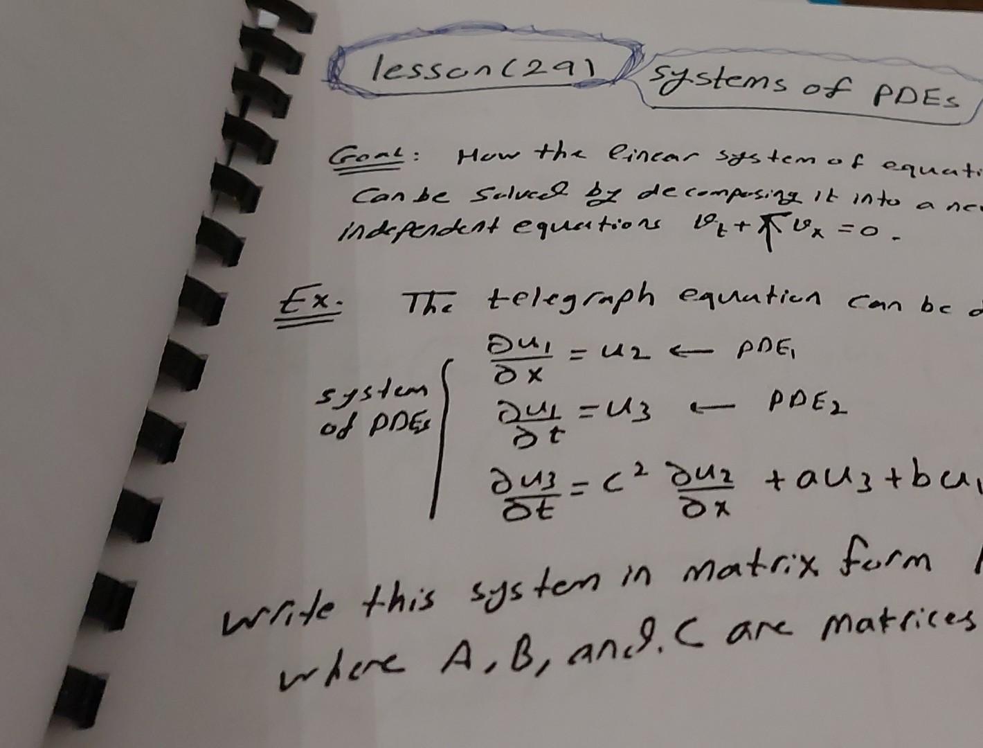 How Solve Guttu X U2x To U2t 44x Uzx 0 Y 110 Lesson 291 Systems Of Pdes Goal How The Linear System Of Equations Ut 4