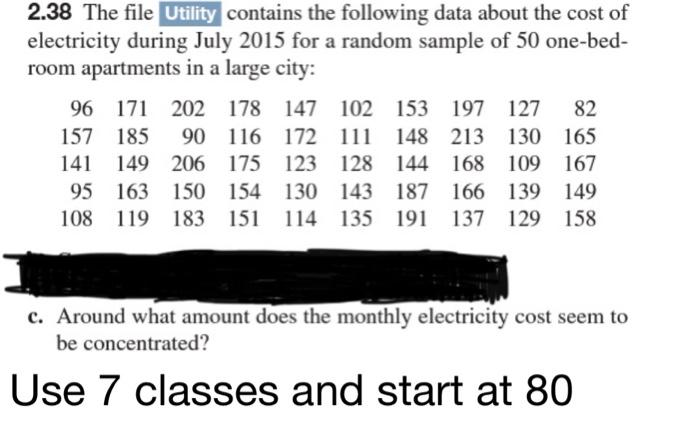 2 38 The File Utility Contains The Following Data About The Cost Of Electricity During July 2015 For A Random Sample Of 1