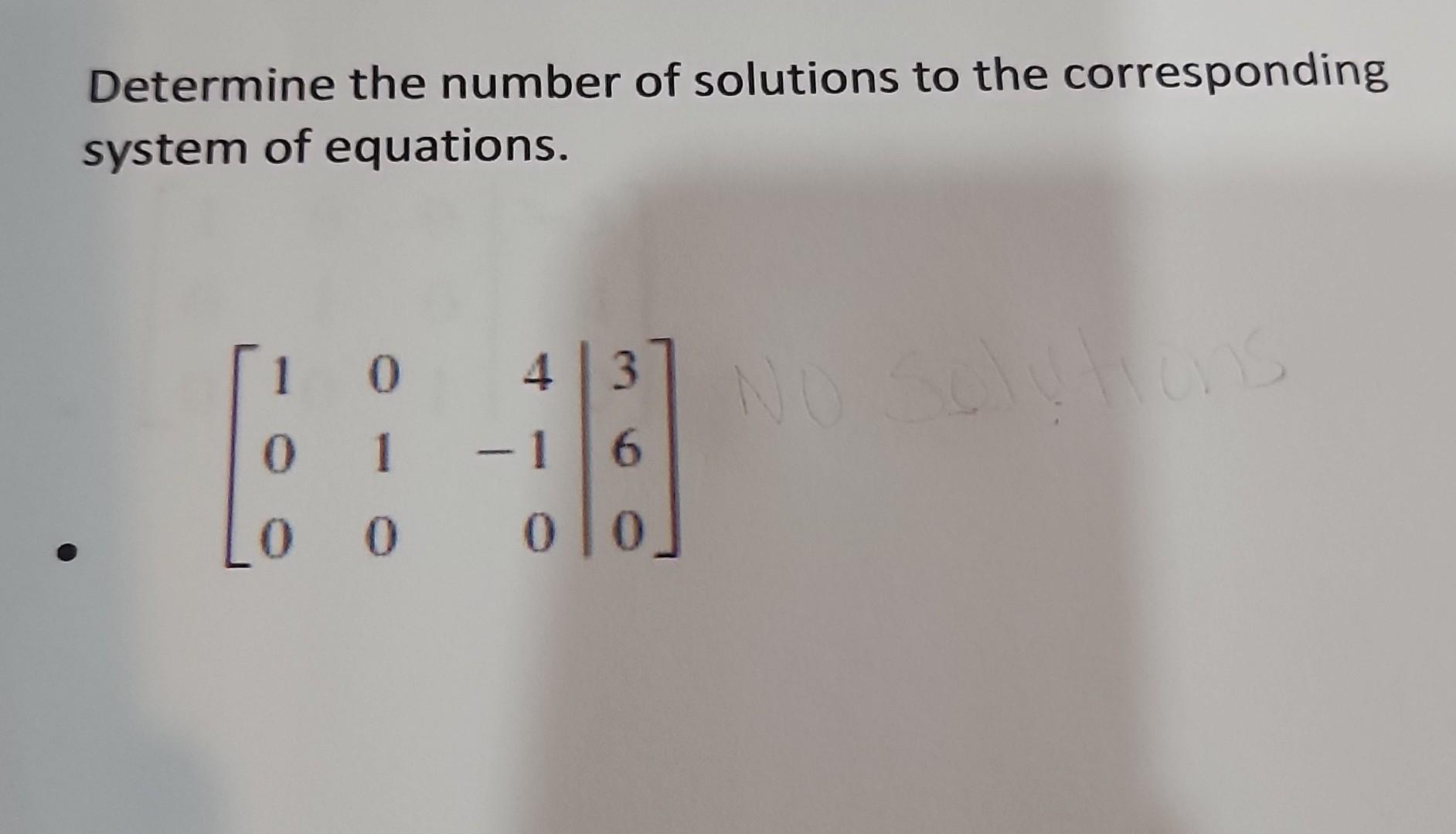 Determine The Number Of Solutions To The Corresponding System Of Equations 0 43 0 0 1 1 6 0 0 0 0 1