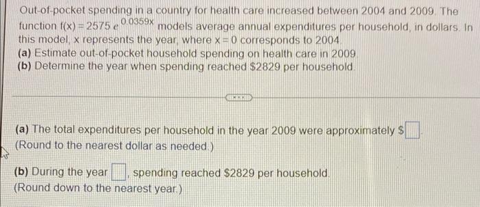 Out Of Pocket Spending In A Country For Health Care Increased Between 2004 And 2009 The Function F X 257500359 Model 1