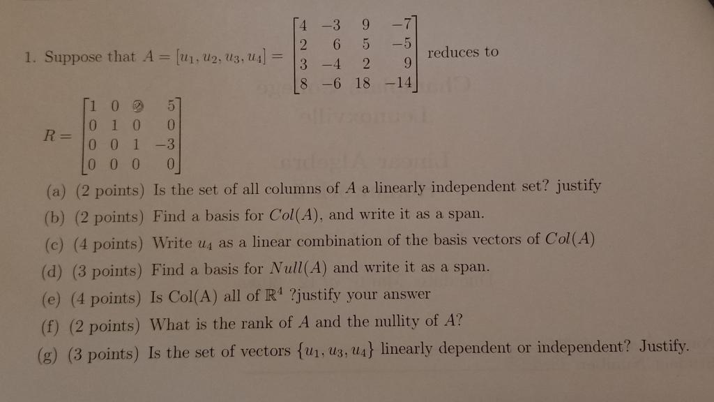 1 Suppose That A U U2 U3 44 4 3 9 77 2 6 5 3 4 2 9 8 6 18 14 Reduces To R 1 0 5 0 1 0 0 0 0 1 3 0 0 0 0 A 1