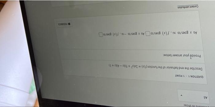 Sto Show All Question 1 1 Point Describe The End Behavior Of The Function F 242 5 4 1 Provide Your Answer Below 1