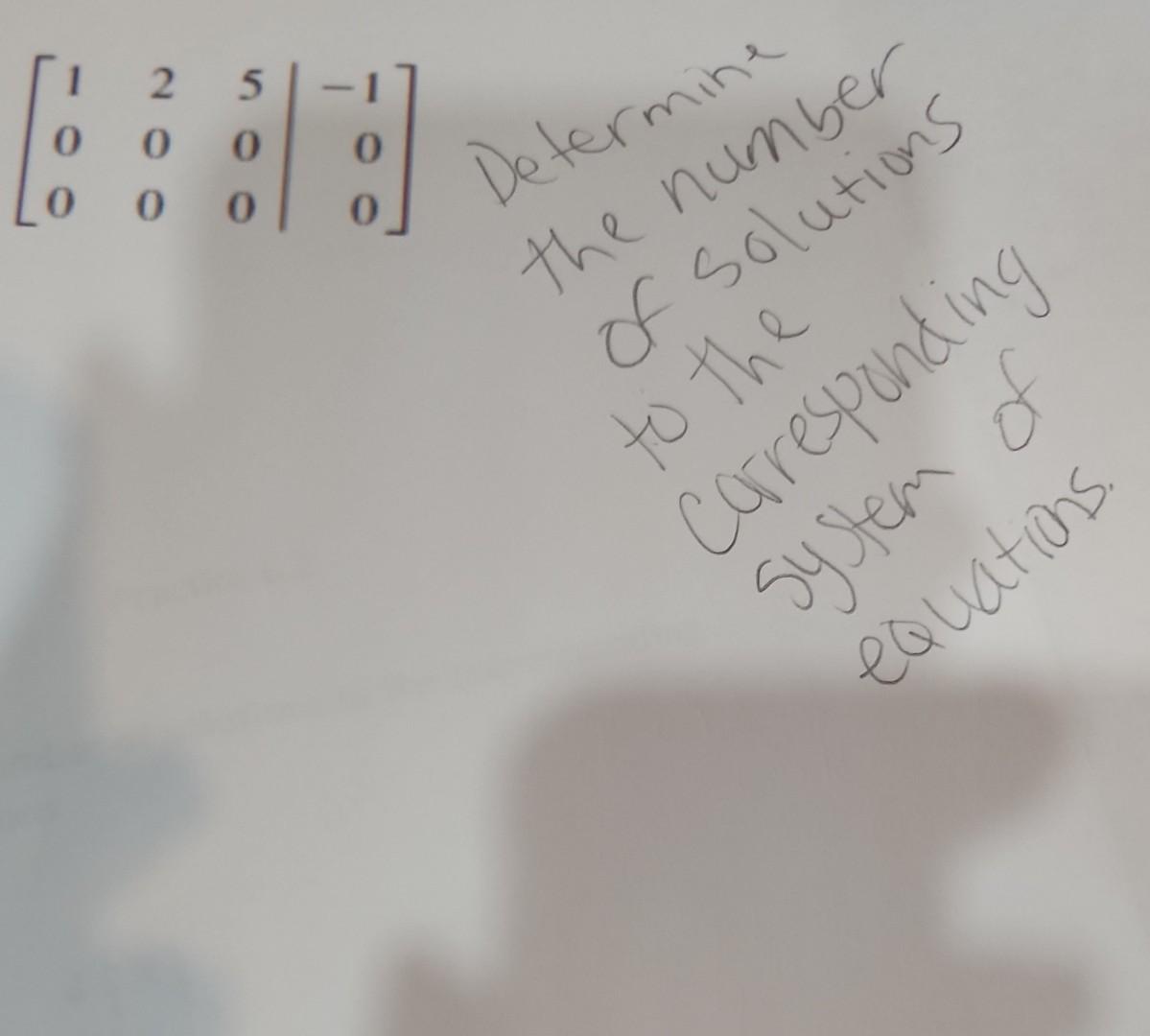 1 25 0 0 0 Determine 0 0 0 0 The Number Of Solutions To The Corresponding System Of Equations 1