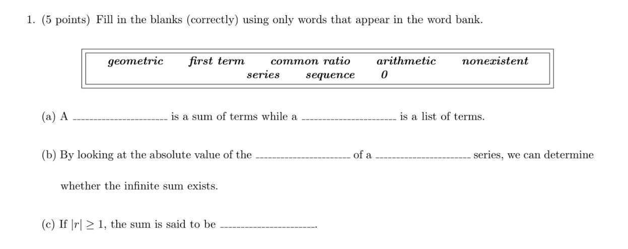 1 5 Points Fill In The Blanks Correctly Using Only Words That Appear In The Word Bank Geometric Nonexistent First 1