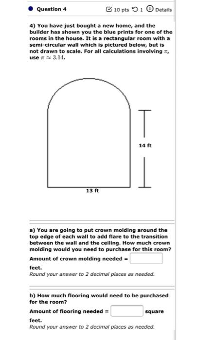 Question 4 10 Pts 1 Details 4 You Have Just Bought A New Home And The Builder Has Shown You The Blue Prints For One Of 1