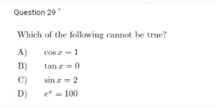 Question 21 For Any Angle 0 Sino 0 Cos20 A B Tan Not Enough Information 1 D 0 Question 22 If Tan X 1 Then C 9
