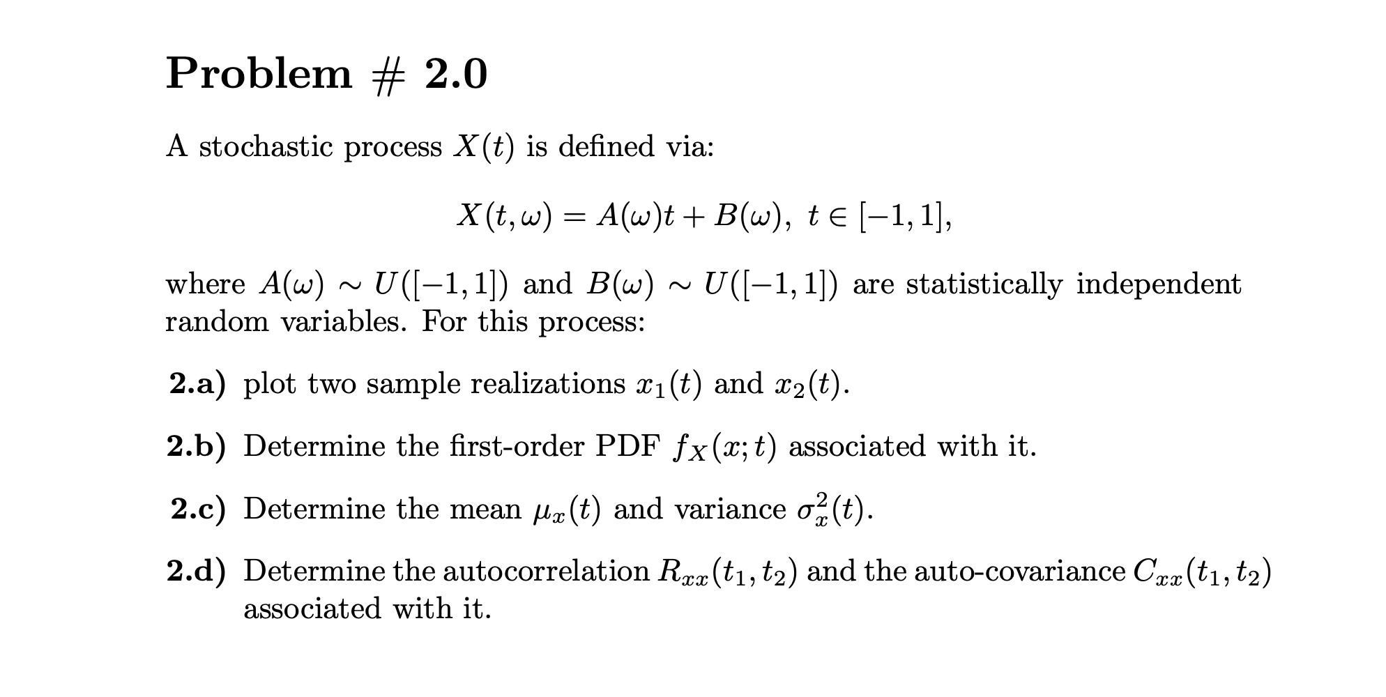 Transcribed Image Text From This Questionproblem 2 0 A Stochastic Process X T Is Defined Via X T W A W T B W 1