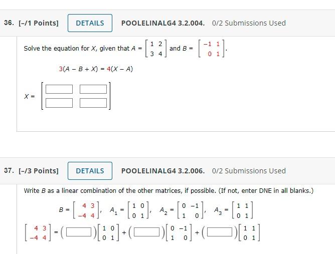 36 1 Points Details Poolelinalg4 3 2 004 0 2 Submissions Used 1 2 Solve The Equation For X Given That A And B 1