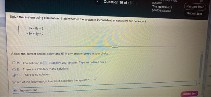 Question 10 Of 10 Possible This Question 1 Point S Possible Resume Later Submit Test Solve The System Using Eliminatio 1